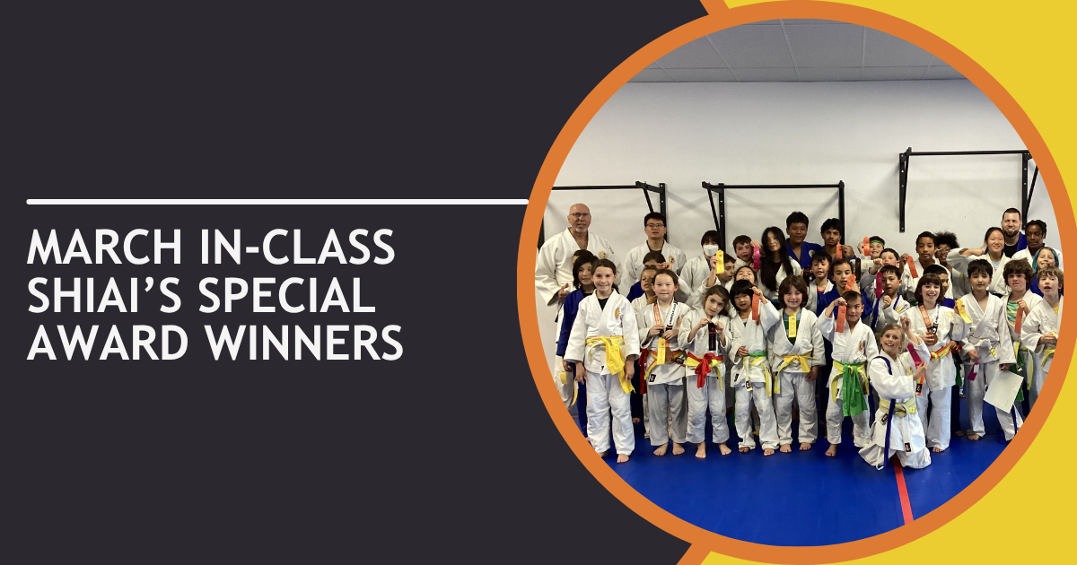 March In-class Shiai’s special award winners