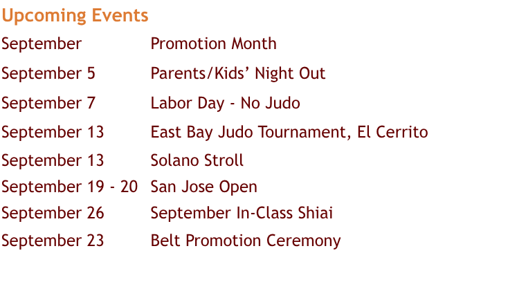 Feel free to contact us at: 510-604-6640 or info@hanabijudo.com.